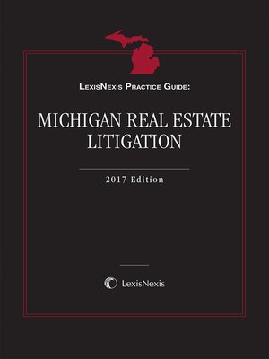 cover image of LexisNexis Practice Guide: Michigan Real Estate Litigation